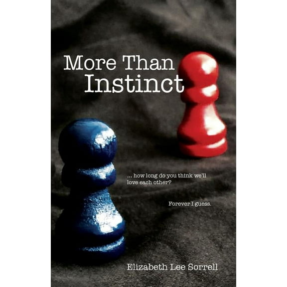 More Than Instinct, (Paperback)