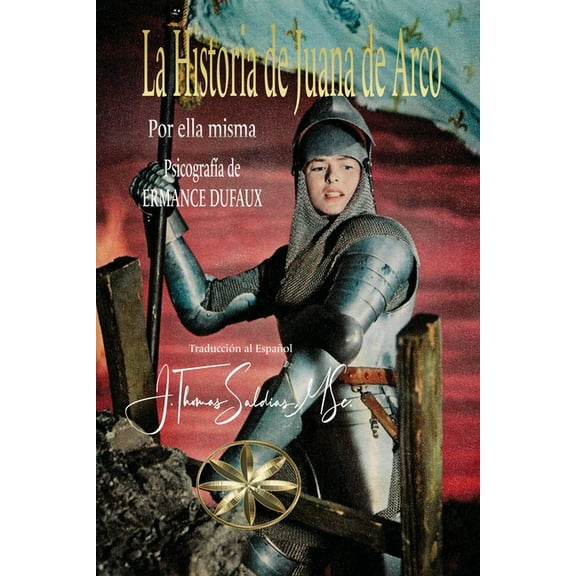 La Historia de Juana de Arco, (Paperback)
