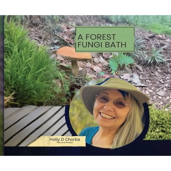 A Forest Fungi Bath, (Paperback)
