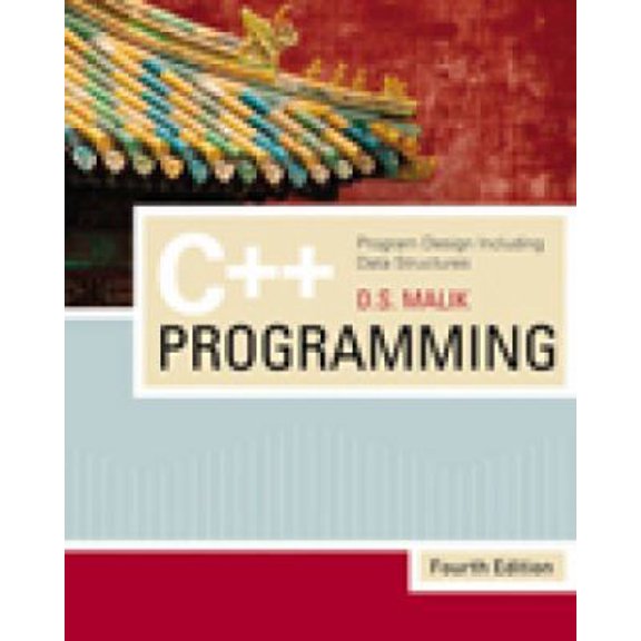Pre-Owned C++ Programming: Program Design Including Data Structures (Paperback) 142390222X 9781423902225