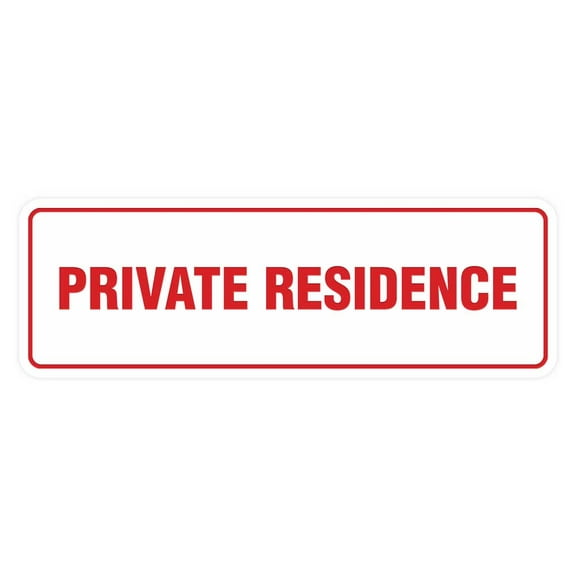 Signs ByLita Standard Private Residence Sign (White/Red) - Large