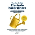 thumbnail image 1 of Libro El Arte De Hacer Dinero. Tapa Blanda, Autor Teodora De Mas, Editorial Arpa Editores, 1 of 2