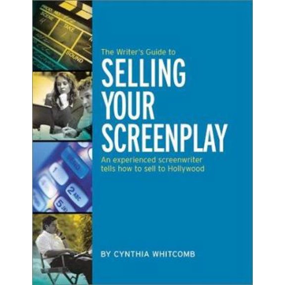 Pre-Owned Writer's Guide to Selling Your Screenplay (Paperback) 0871161923 9780871161925