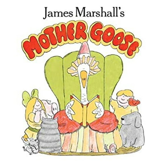 Pre-Owned James Marshall's Mother Goose (Paperback) 0312581424 9780312581428