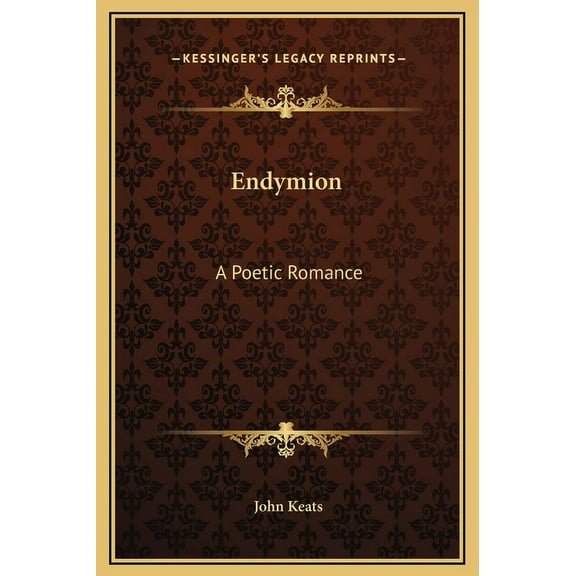 Endymion: A Poetic Romance (Hardcover)
