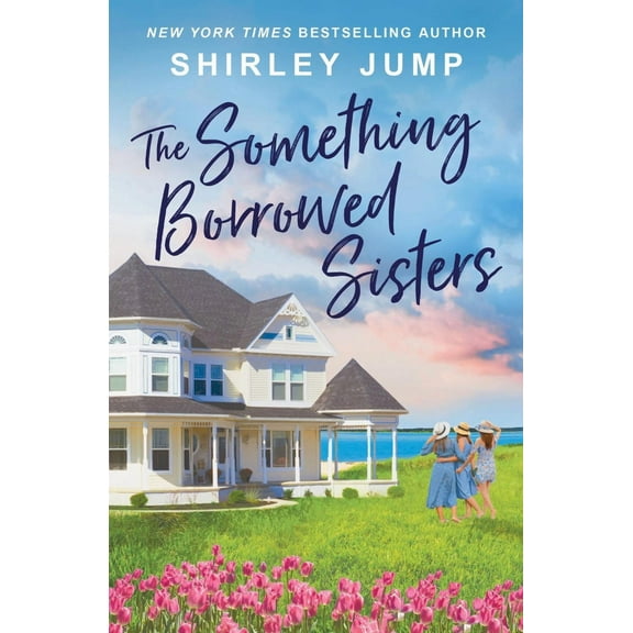 The Something Borrowed Sisters (Paperback)