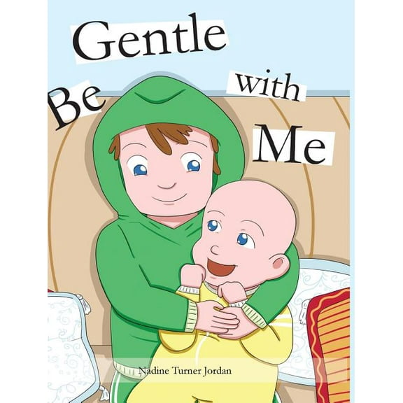 Be Gentle with Me, (Hardcover)