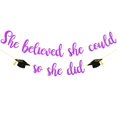 thumbnail image 1 of Banner decorativo de graduación She Believed She Could So She Did, 1 of 7