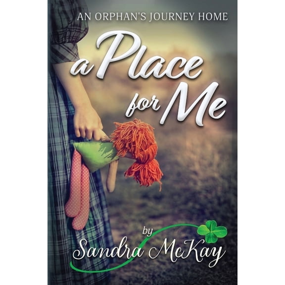 A Place for Me An Orphan's Journey Home, (Paperback)
