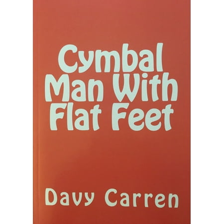 Cymbal Man With Flat Feet - eBook
