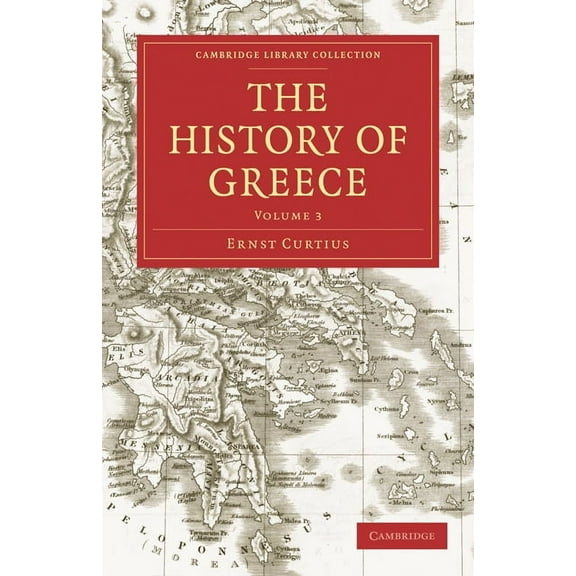 The History of Greece - Volume 3, (Paperback)