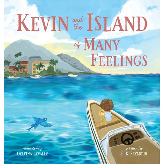 Kevin and the Island of Many Feelings, (Hardcover)