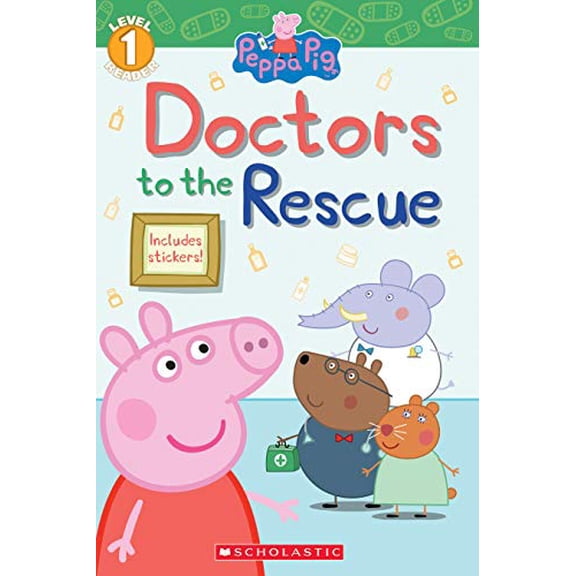 Pre-Owned Doctors to the Rescue (Peppa Pig: Level 1 Reader), 9781338307627, 1338307622, Paperback,
