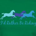 thumbnail image 3 of CafePress - I'd Rather Be Riding Women's Dark T Shirt - Women's Traditional Fit Dark T-Shirt, 3 of 4