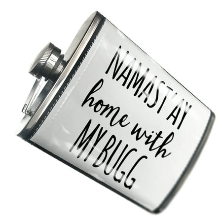 

NEONBLOND Flask Namast ay Home With My Bugg Simple Sayings