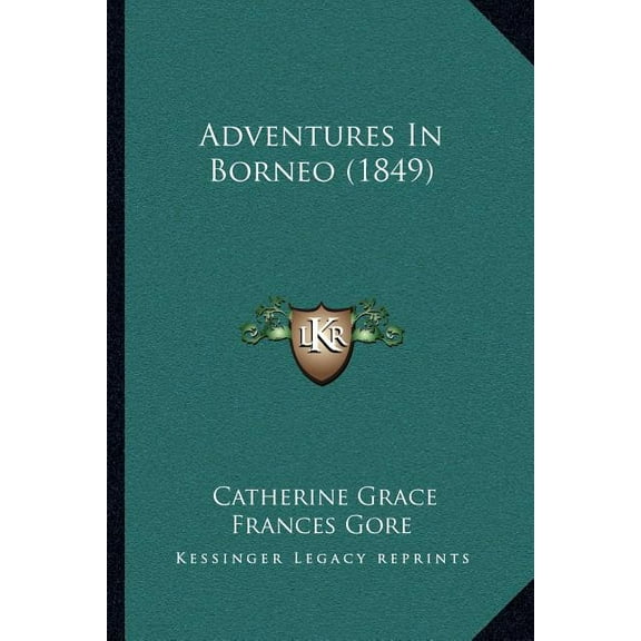 Adventures In Borneo (1849) (Paperback)