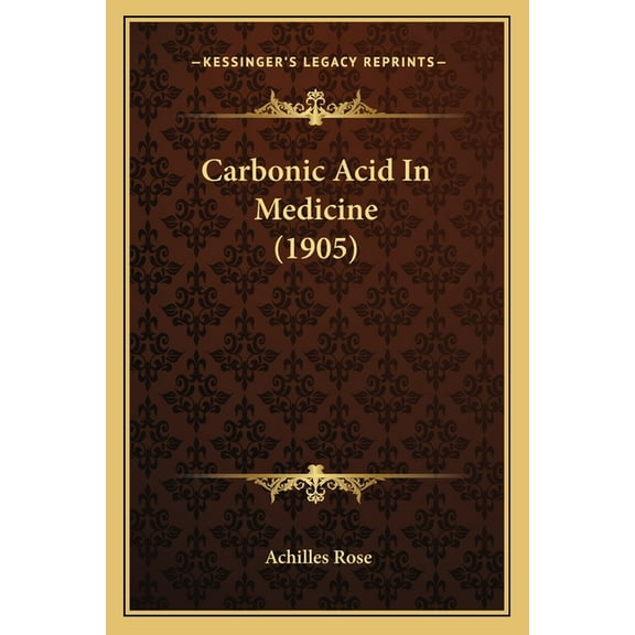 Carbonic Acid in Medicine (1905)