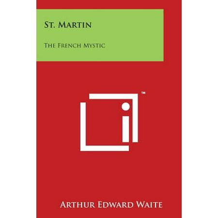 St. Martin : The French Mystic