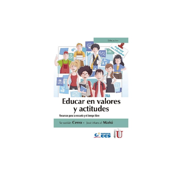 Educar en Valores y Actitudes Ediciones de la U 9789587627138