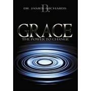 Grace: The Power To Change