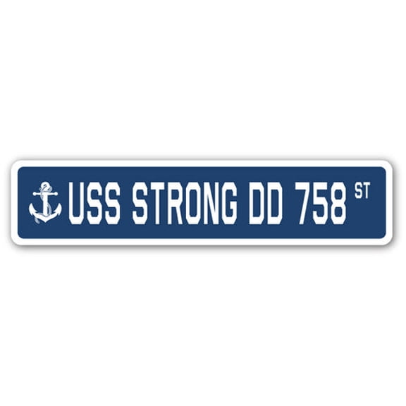 USS STRONG DD 758 Street Sign us navy ship veteran sailor gift