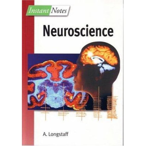 Pre-Owned BIOS Instant Notes in Neuroscience (Paperback) 1859960820 9781859960820