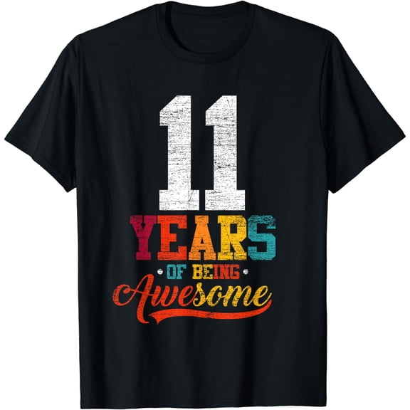11 Years Of Being Awesome Gifts 11 Years Old 11th Birthday T-Shirt