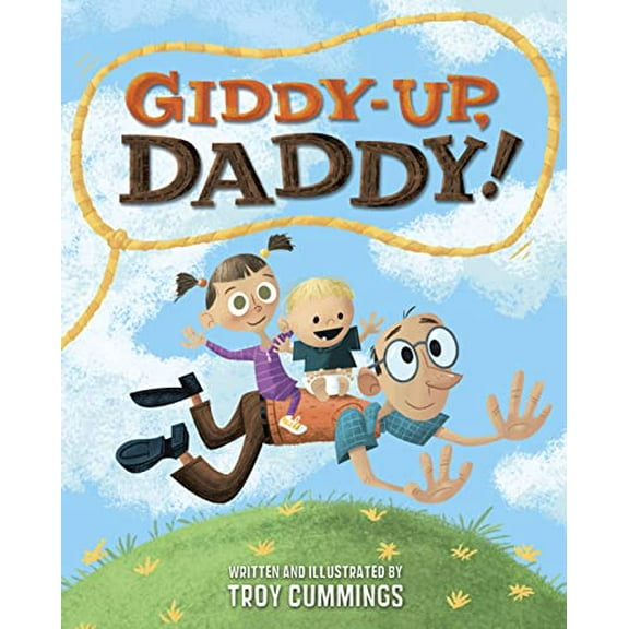 Pre-Owned Giddy-Up, Daddy! (Hardcover) 0307978567 9780307978561