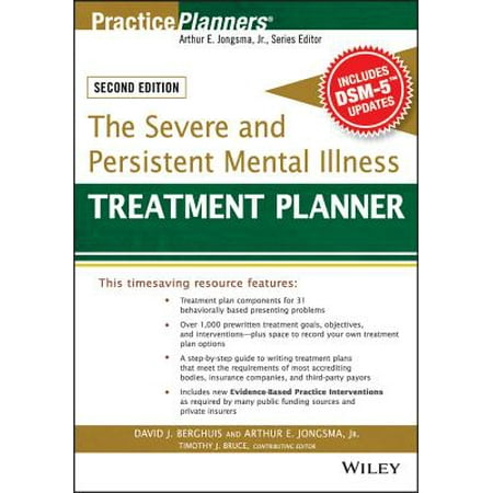 PracticePlanners: The Severe and Persistent Mental Illness Treatment Planner (Paperback)