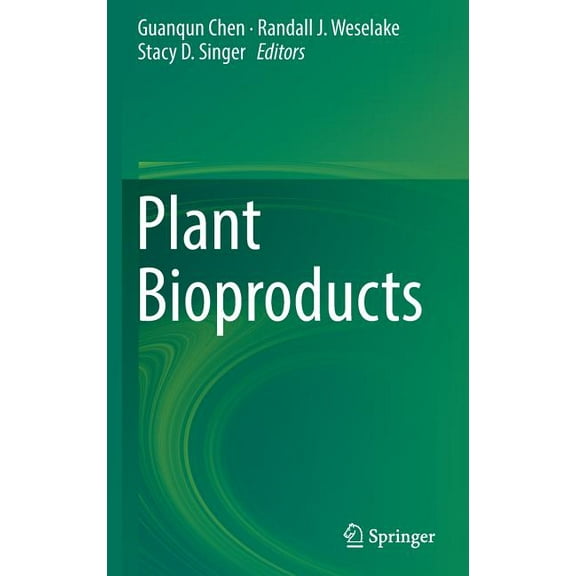 Plant Bioproducts, (Hardcover)