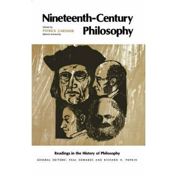 Pre-Owned Nineteenth-Century Philosophy (Paperback) 0029112206 9780029112205