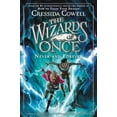 thumbnail image 1 of Pre-Owned The Wizards of Once: Never and Forever (Hardcover) 0316702978 9780316702973, 1 of 1