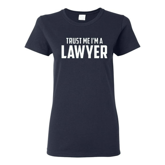 Ladies Trust Me I'm A Lawyer T-Shirt Tee