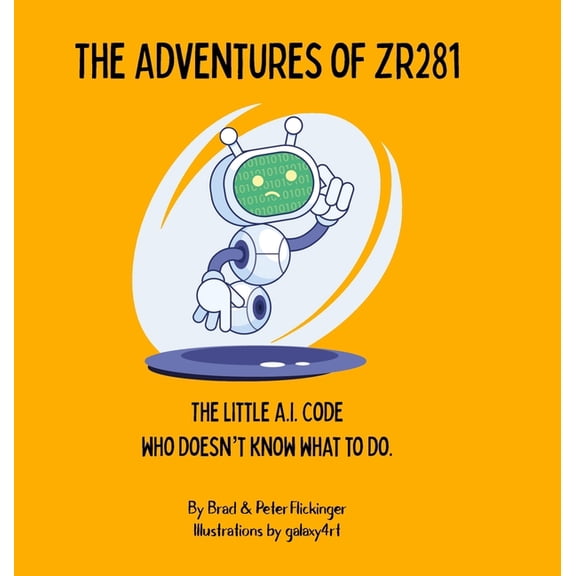 The Adventures of ZR281, (Hardcover)