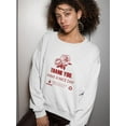 thumbnail image 2 of Thank You. Have A Nice Day Sweatshirt Women -GoatDeals Designs, Female x-Large, 2 of 4