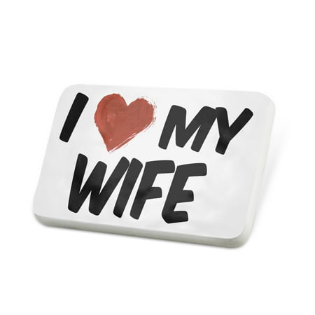 Porcelein Pin I Love my Wife Lapel Badge – NEONBLOND