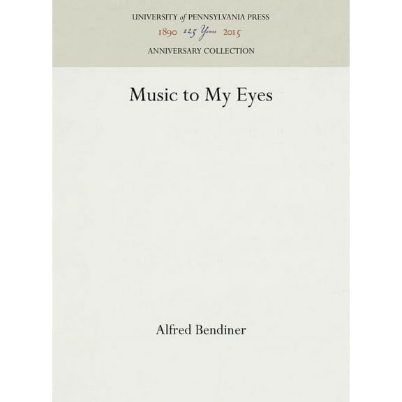 Anniversary Collection: Music to My Eyes (Hardcover)