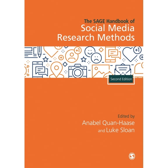 The SAGE Handbook of Social Media Research Methods, (Hardcover)