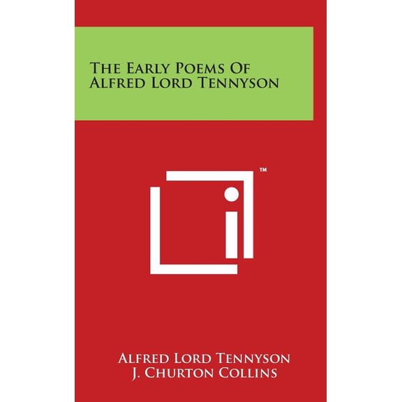 The Early Poems Of Alfred Lord Tennyson (Hardcover)
