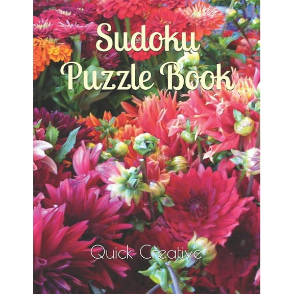 Floral Edition: Sudoku Puzzle Book: Floral Edition featuring 300 Sudoku Puzzles and Answers (Paperback)