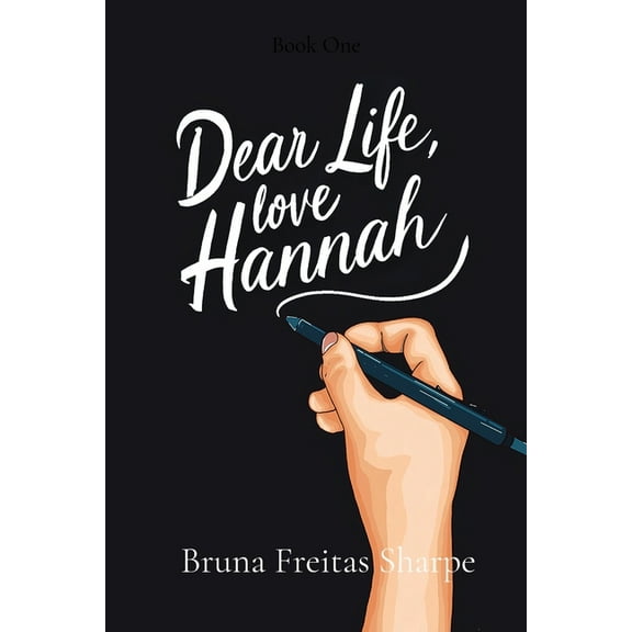 Dear Life, Love Hannah, (Paperback)