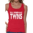 thumbnail image 1 of Awkward Styles Women's Real Women Make Twins Graphic Tank Tops Mother`s Hilarious, 1 of 4