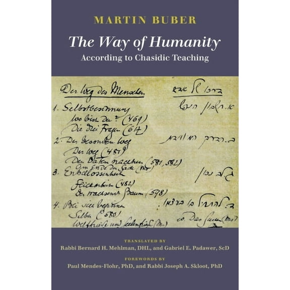 The Way of Humanity According to Chasidic Teaching, (Paperback)