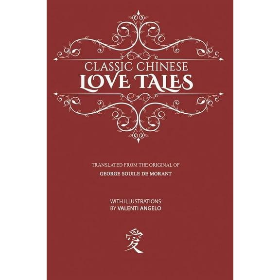 Classic Chinese Love Tales, (Paperback)