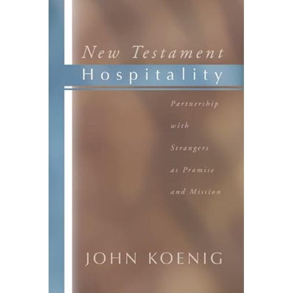 Pre-Owned New Testament Hospitality (Paperback) 1579108245 9781579108243