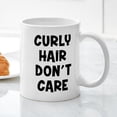 thumbnail image 3 of CafePress - Curly Hair Don't Care - 11 oz Ceramic Mug - Novelty Coffee Tea Cup, 3 of 4