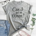 thumbnail image 2 of Can I Get An Amen Shirt, Unisex Women's Men's Shirt, Faith Shirt, Spiritual Bible Shirt, Love God Shirt, Heather Gray, Small, 2 of 6