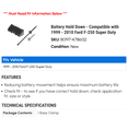 thumbnail image 2 of Battery Hold Down - Compatible with 1999 - 2010 Ford F-250 Super Duty 2000 2001 2002 2003 2004 2005 2006 2007 2008 2009, 2 of 2