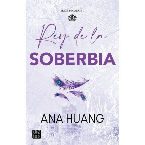 Pecados Rey de la Soberbia / King of Pride, Book 2, (Paperback)