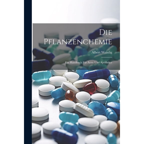 Die Pflanzenchemie (Paperback)